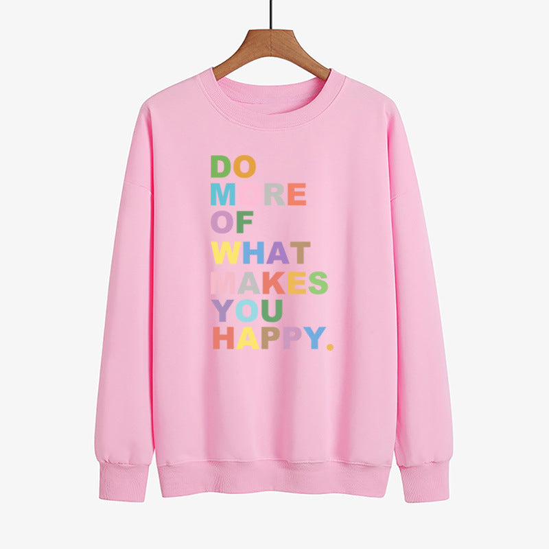 DO MORE OF WHAT MAKES YOU HAPPY Farbbedruckter Pullover