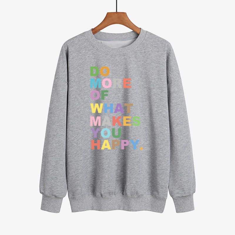 DO MORE OF WHAT MAKES YOU HAPPY Farbbedruckter Pullover