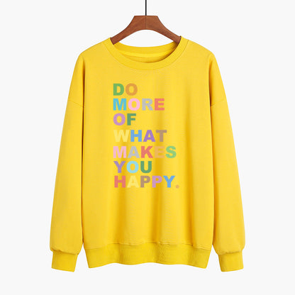 DO MORE OF WHAT MAKES YOU HAPPY Farbbedruckter Pullover